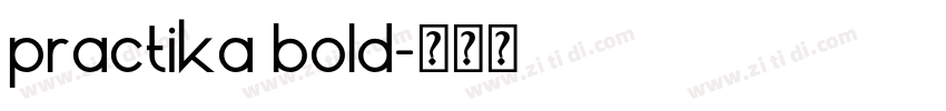 practika bold字体转换